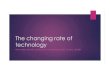 The Changing Rate of Technology - Ken Baker - Talent4Tech