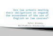 Are law schools meeting their obligations as regards the assessment of the use of English?