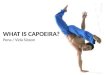 Capoeira: Liberdade