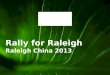 BTG - Raleigh Asia Conference 2013 – China Team Presentation