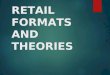 Retail formats and its evolution