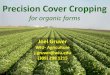 Precision Cover Cropping for Organic Farms