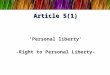 Article 5(1)   personal liberty