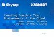 Creating Complete Test Environments in the Cloud: Skytap & Parasoft Webinar