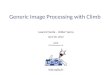 Generic Image Processing With Climb - Slides