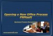 Opening a New Office Process