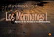7. Los Mormones (1ra Parte)