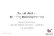 Social Media - blurring the boundaries