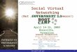 Social Virtual Networks - Government 2.0 Boot Camp