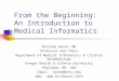 From the Beginning: An Introduction to Medical Informatics
