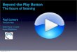 Beyond the Play Button - The future of listening