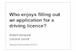Who enjoys filling out an application for a driving license? - Robert Hempsall and Caroline Jarrett
