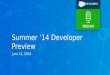 Summer '14 Release Developer Preview