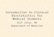 Introduction to Clinical Biostatistics for Medical Students