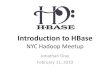 Nyc hadoop meetup   introduction to h base