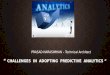 Challenges  in  adapting  predictive  analytics