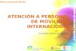 ATENCIÓN A PERSONAS DE MOVILIDAD INTERNACIONAL Comisión Andina de Juristas