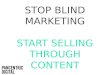 Stop Blind Marketing, Start Selling Through Content - #BrightonSEO by Matt Evans