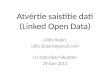 Linked Open Data / Atvērtie saistītie dati