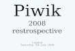 Piwik Retrospective 2008