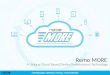 "Remo more" a cloud based device performance product from Remo Software