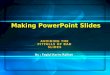 Making power point slides