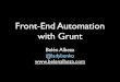 Front End Development Automation with Grunt