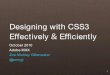 Designing with CSS3 Effectively & Efficiently