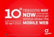 Ten reasons why now is the perfect time to get serious about the mobile web