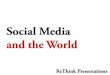 Social Media and the World (ReThink Presentations)