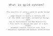 What is grid system