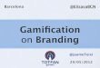 Gamification on Branding