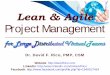 Lean & Agile Project Management: For Large Distributed Virtual Teams