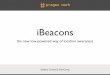 iBeacons - the new low-powered way of location awareness