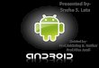 My presentation on Android in my college