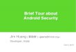 Brief Tour about Android Security