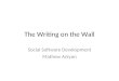Social Software Development – The Writing On The Wall' by Matthew Aniyan