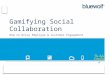 Webcast: Gamifying Social Collaboration