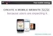 Create A Mobile Website Now