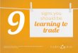 9 Signs you should be learning to trade - TradersCircle - Trading Education Australia