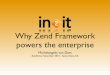 Why zend framework powers the enterprise