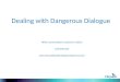 Dealing with difficult dialogue
