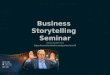 Business Storytelling Seminar
