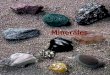 Minerales. Los minerales Los minerales son cuerpos de materia sólida del suelo que pueden aparecer de formas muy diversas, ya sea de forma aislada o como