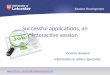 Successful applications; an interactive session