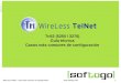 1WireLess TelNet – casos más comunes de configuración  Tn52 (5250 / 3270) Guía técnica Casos más comunes de configuración