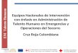 ENI Talento Humano Equipos Nacionales de Intervención con énfasis en Administración de Talento Humano en Emergencias y Operaciones del Socorro Cruz Roja