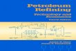 Petroleum Refining-technology and Economics