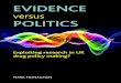 Evidence vs Politics Drugs in Uk