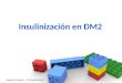 Insulinización en DM2 Joaquin Morales CS Ronda Norte